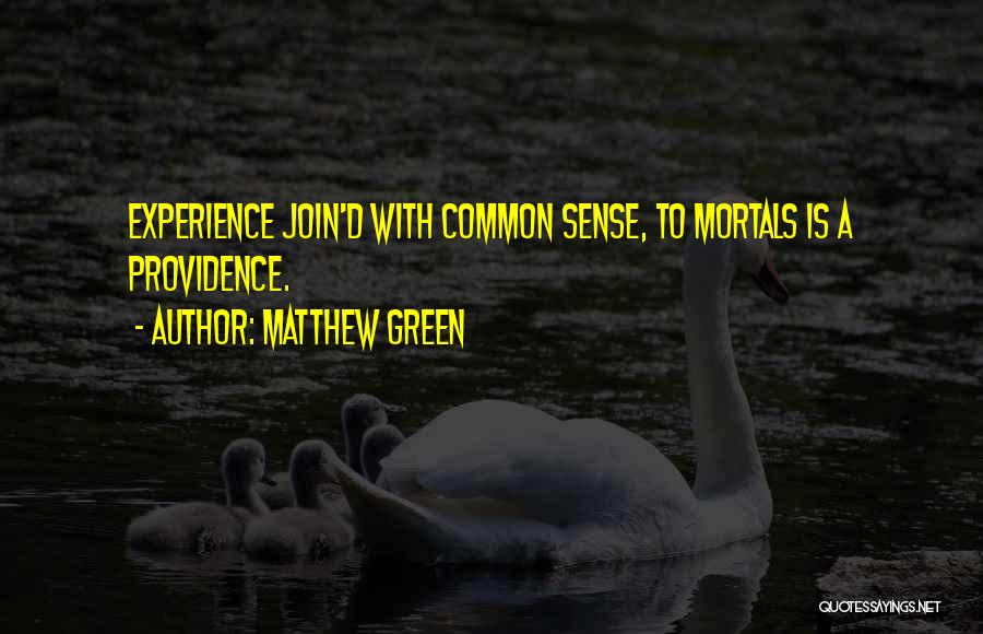 Matthew Green Quotes 2205768