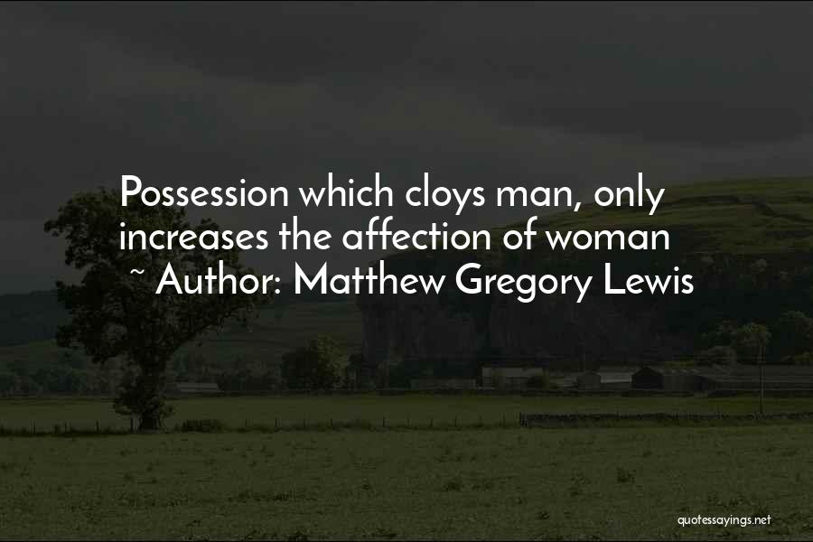 Matthew Gregory Lewis Quotes 1018120
