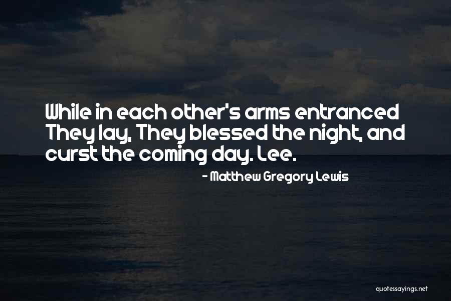 Matthew Gregory Lewis Quotes 1642122 Matthew Gregory Lewis Quotes 1642122