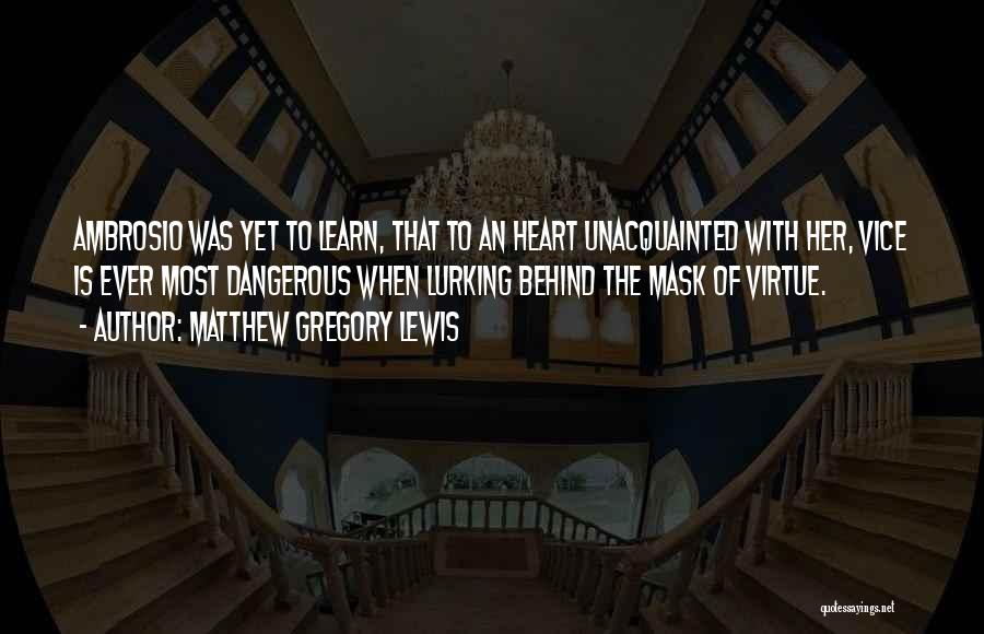 Matthew Gregory Lewis Quotes 1674156