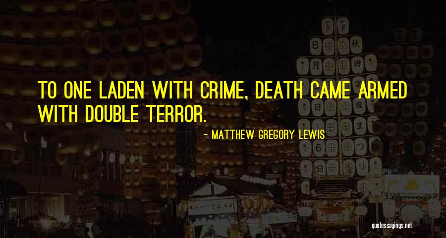Matthew Gregory Lewis Quotes 1784899 Matthew Gregory Lewis Quotes 1784899
