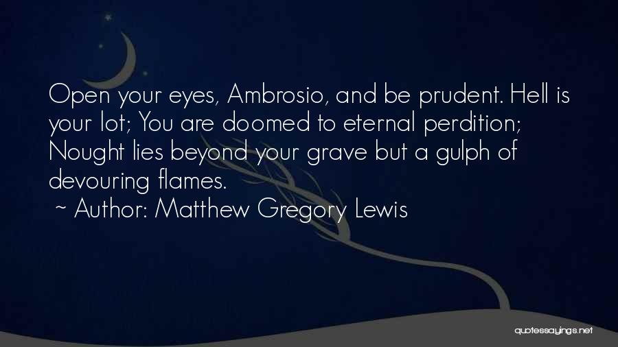 Matthew Gregory Lewis Quotes 761576