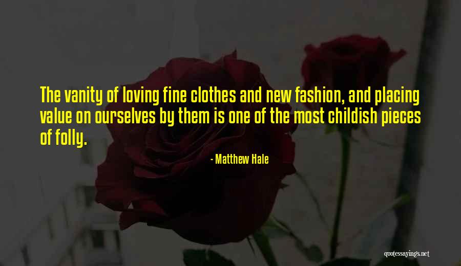 Matthew Hale Quotes 2254112