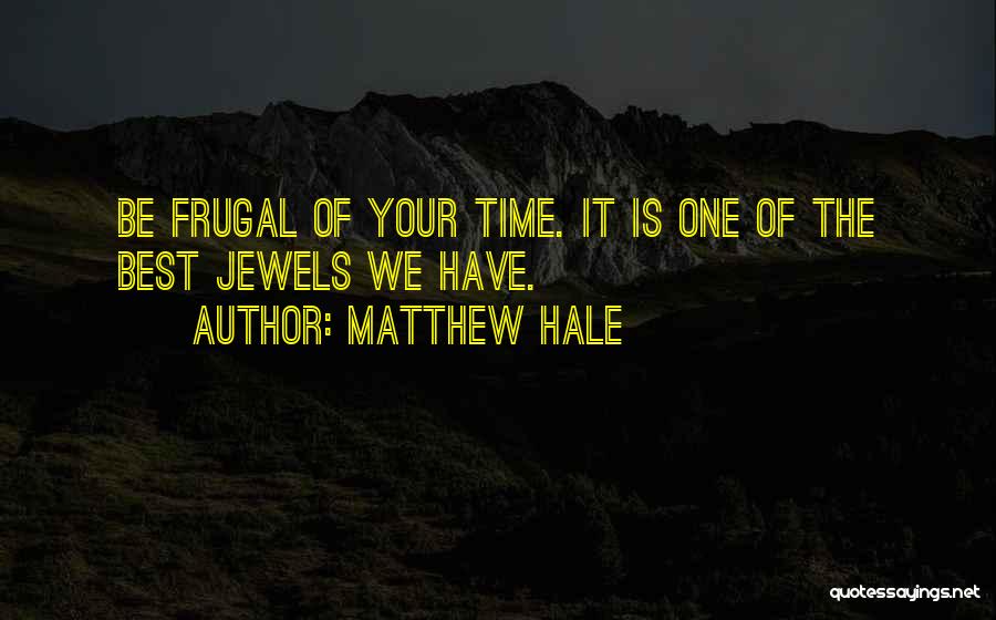 Matthew Hale Quotes 944274