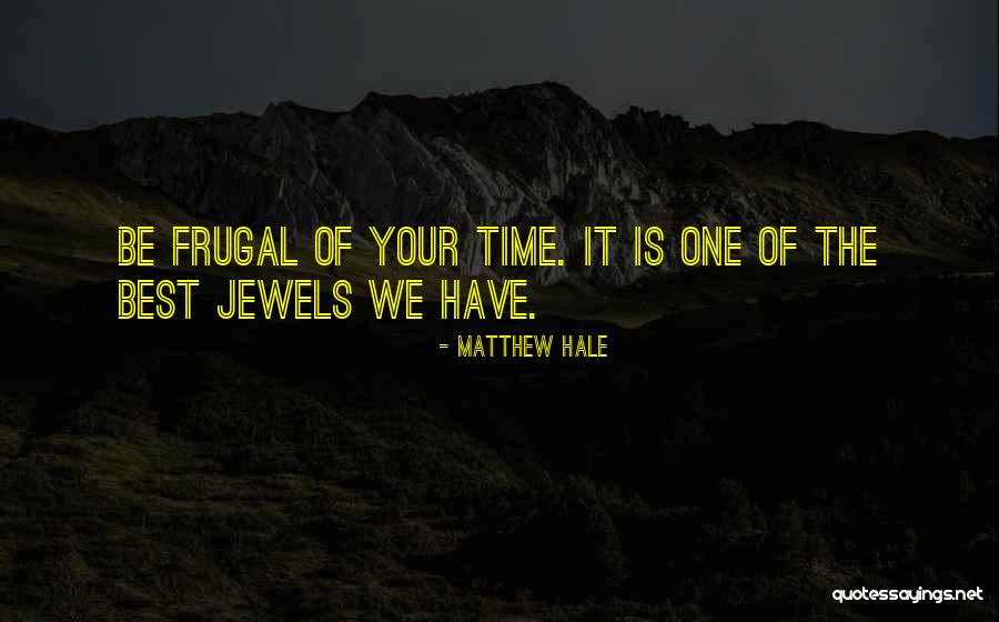 Matthew Hale Quotes 944274