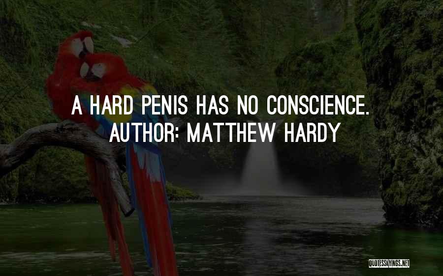 Matthew Hardy Quotes 1230953