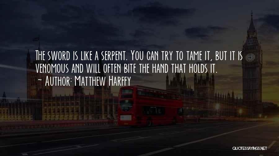 Matthew Harffy Quotes 274316