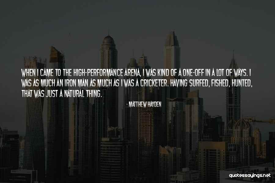 Matthew Hayden Quotes 1999695 Matthew Hayden Quotes 1999695