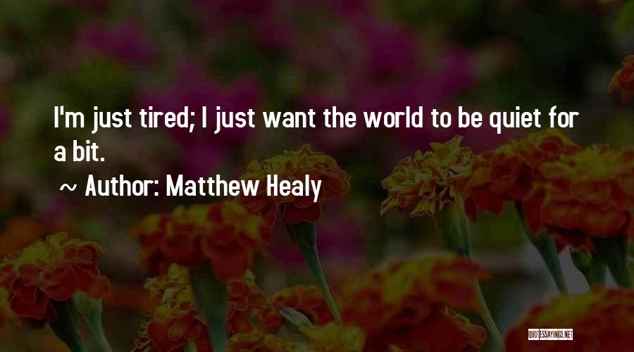 Matthew Healy Quotes 1193947