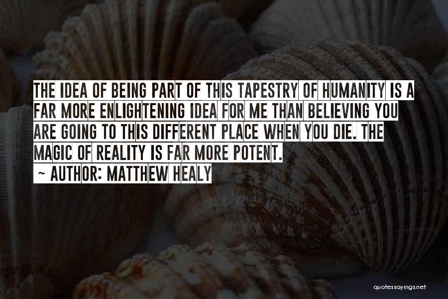 Matthew Healy Quotes 280107