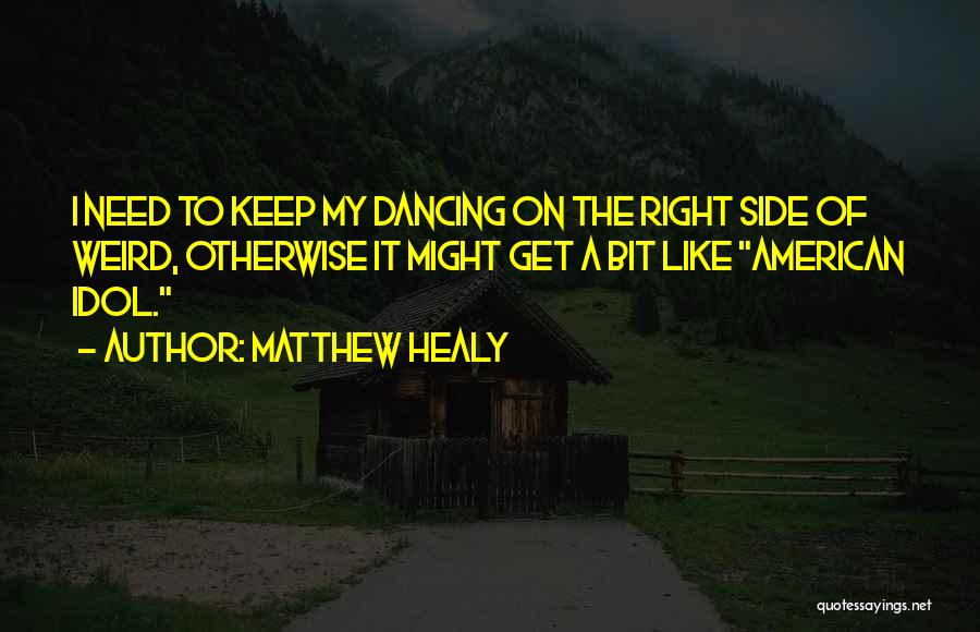 Matthew Healy Quotes 385616