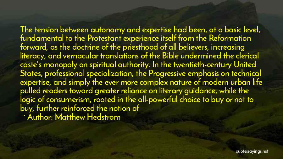 Matthew Hedstrom Quotes 478657