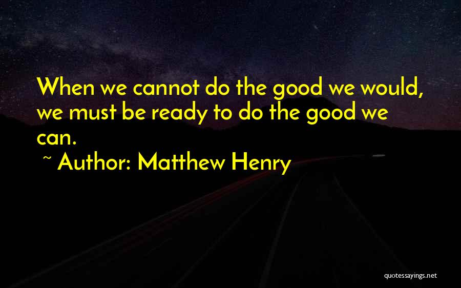 Matthew Henry Quotes 1030386