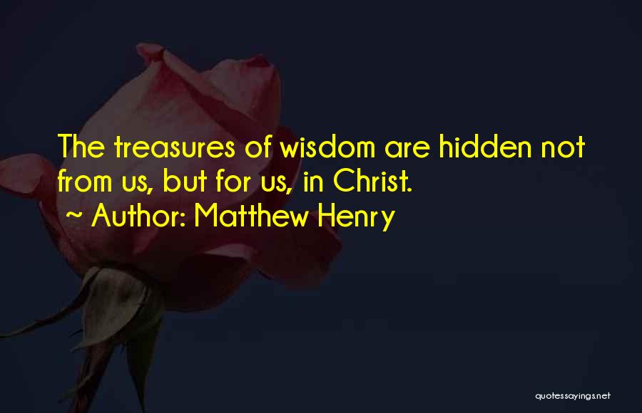 Matthew Henry Quotes 1387154