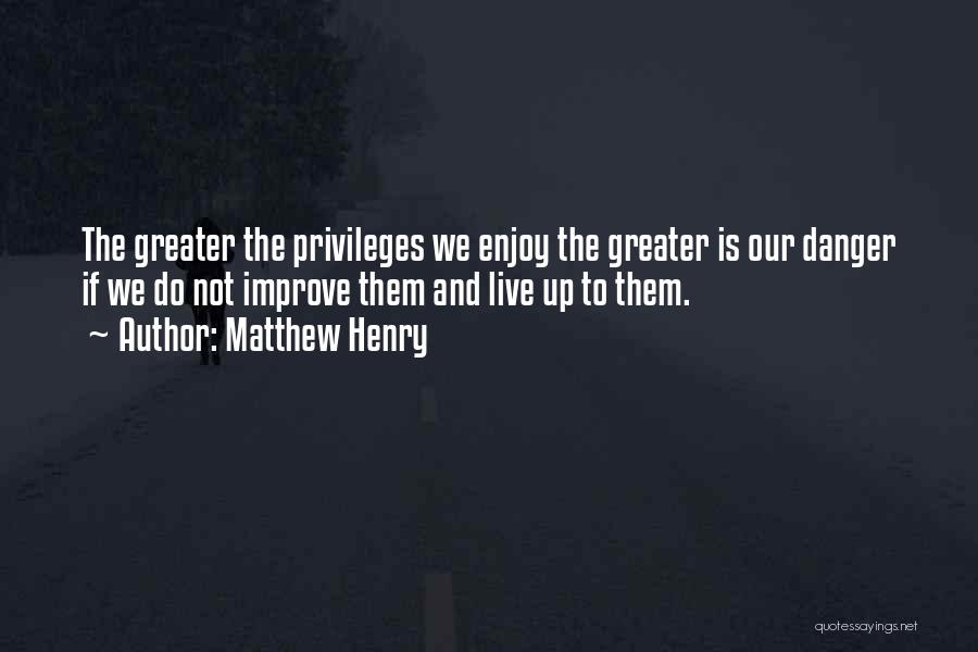 Matthew Henry Quotes 1421583