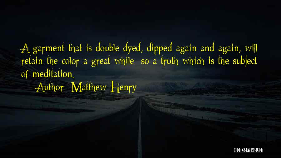 Matthew Henry Quotes 2266412