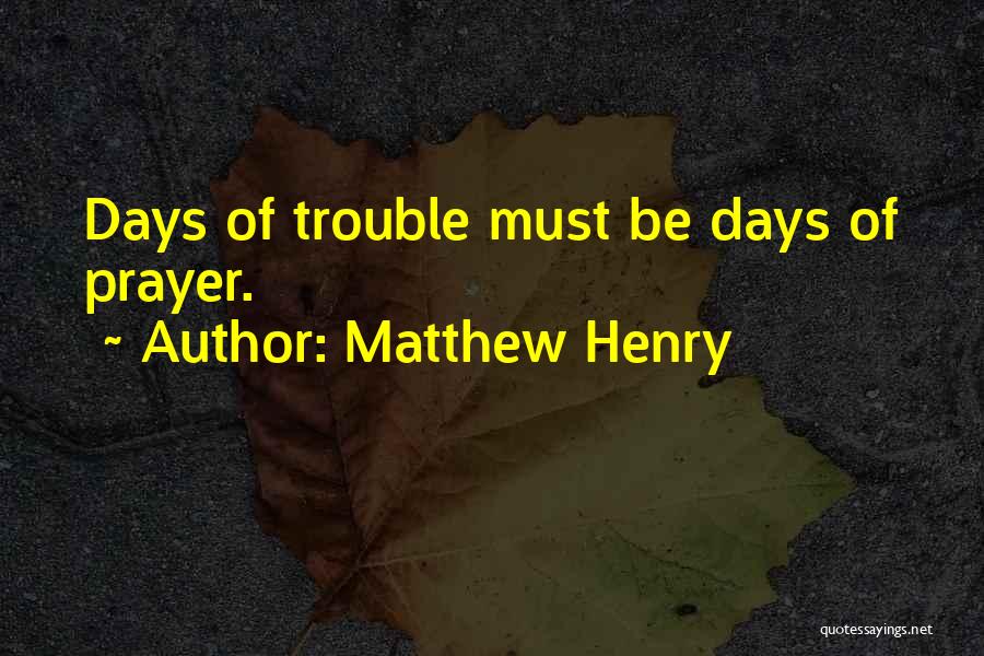 Matthew Henry Quotes 467430