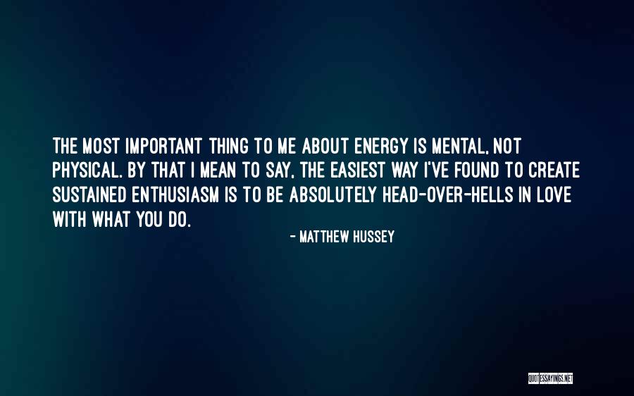 Matthew Hussey Best Quotes By Matthew Hussey Matthew Hussey Best Quotes By Matthew Hussey