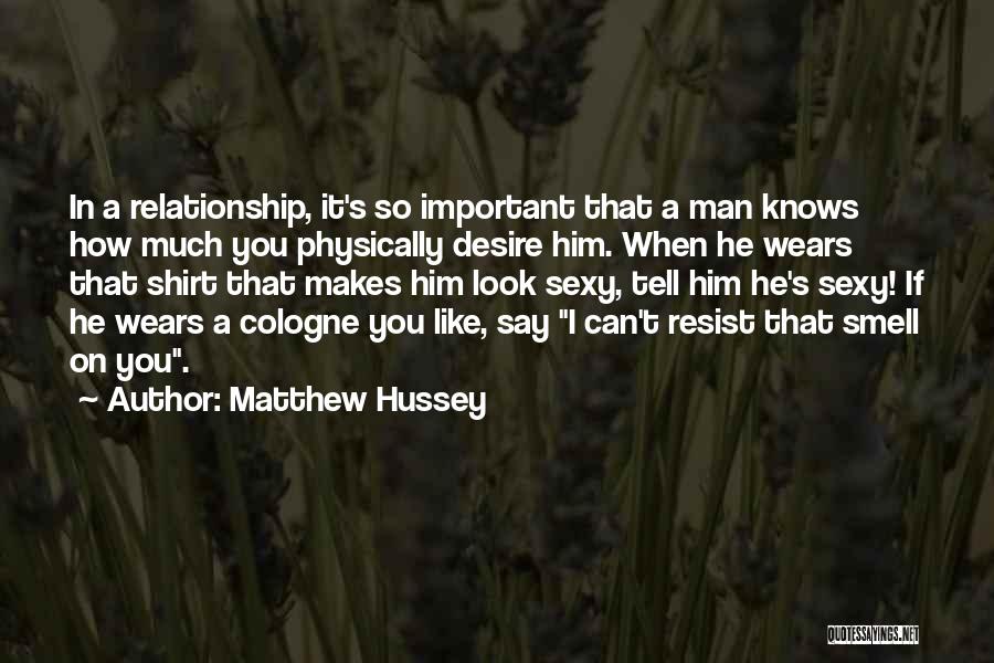 Matthew Hussey Quotes 425489