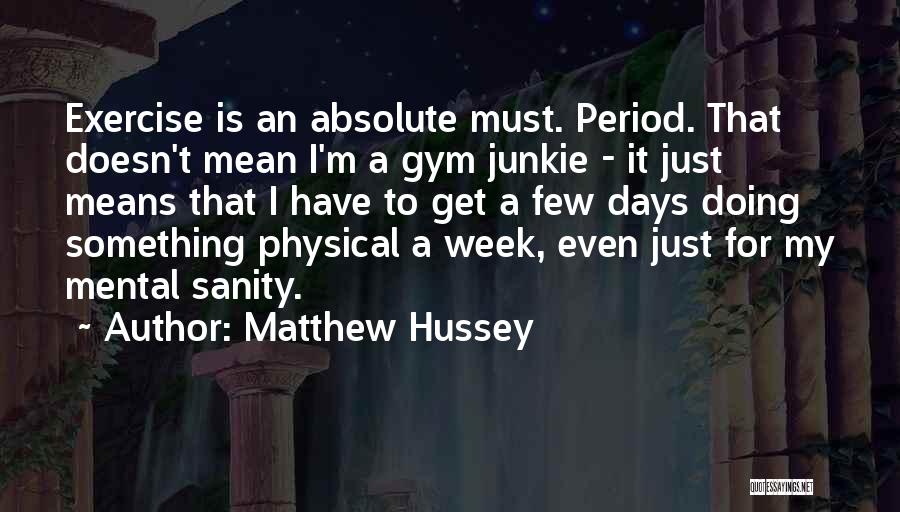 Matthew Hussey Quotes 578075