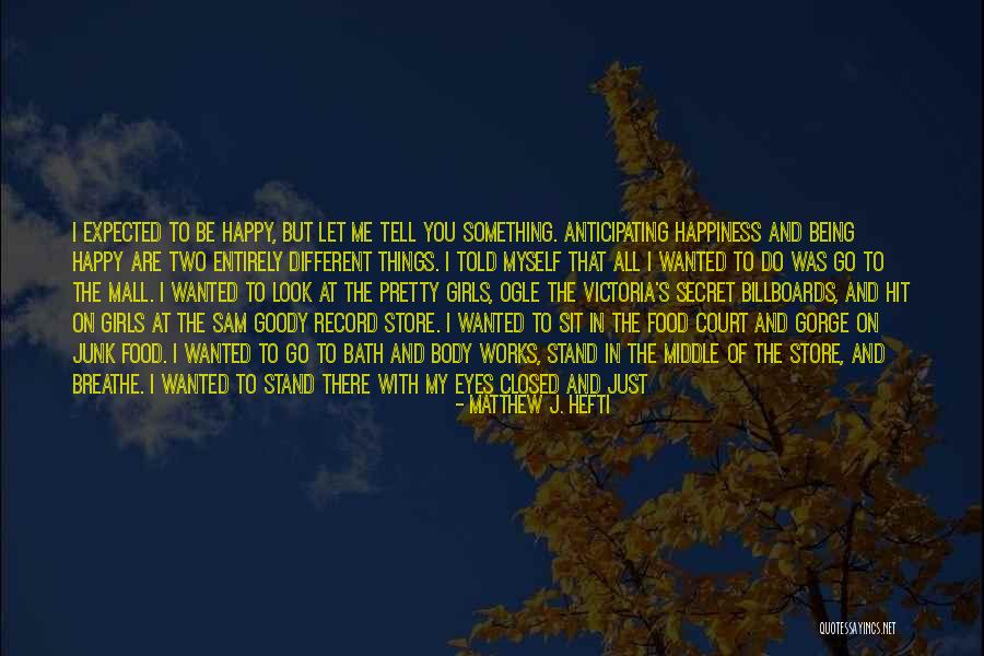 Matthew J. Hefti Quotes 1902321 Matthew J. Hefti Quotes 1902321
