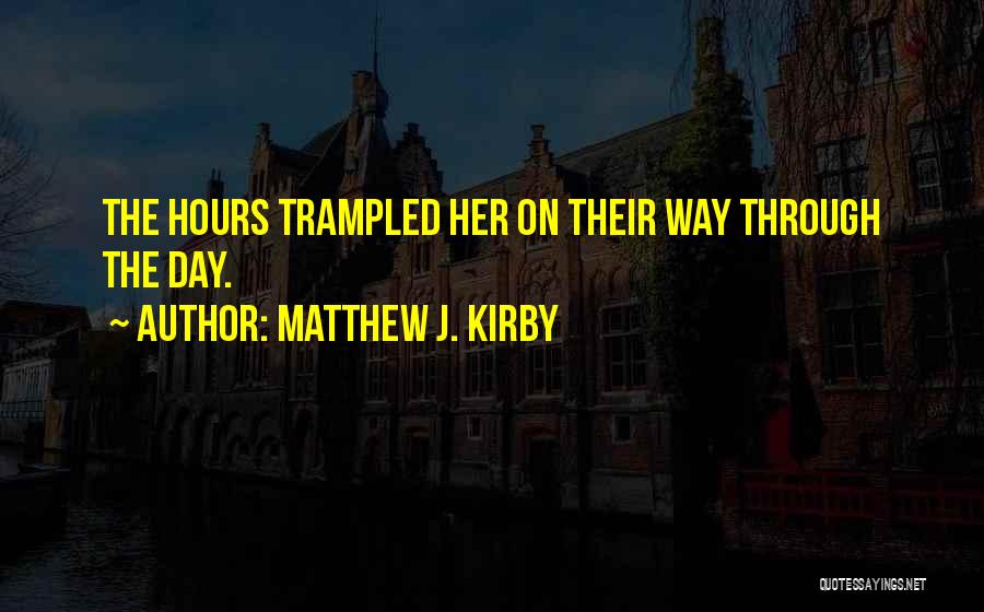 Matthew J. Kirby Quotes 564276