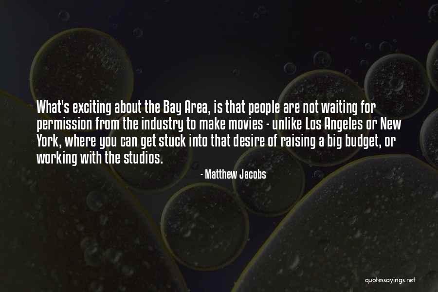 Matthew Jacobs Quotes 220608