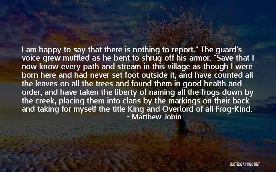 Matthew Jobin Quotes 938853 Matthew Jobin Quotes 938853
