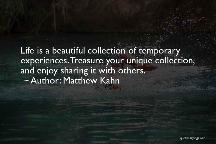 Matthew Kahn Quotes 1168422