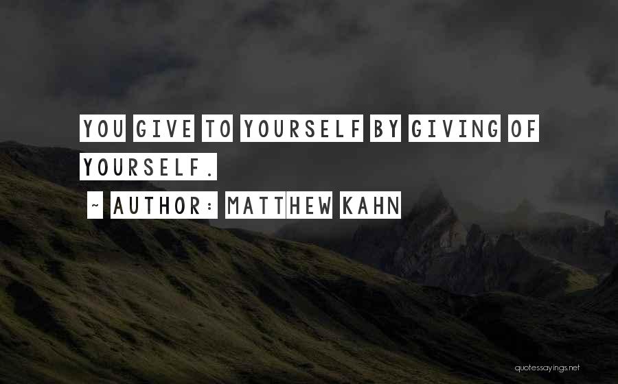 Matthew Kahn Quotes 2251826