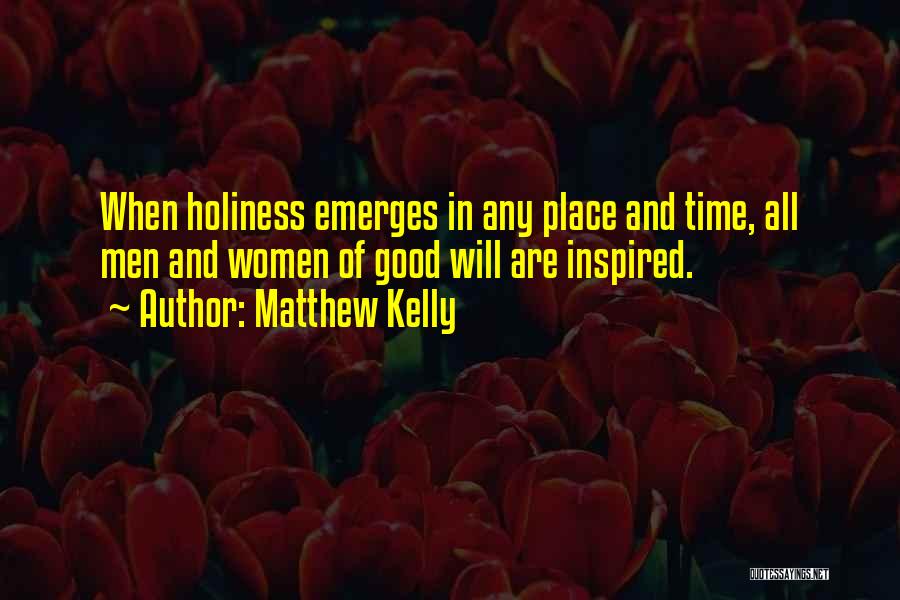 Matthew Kelly Quotes 1083746