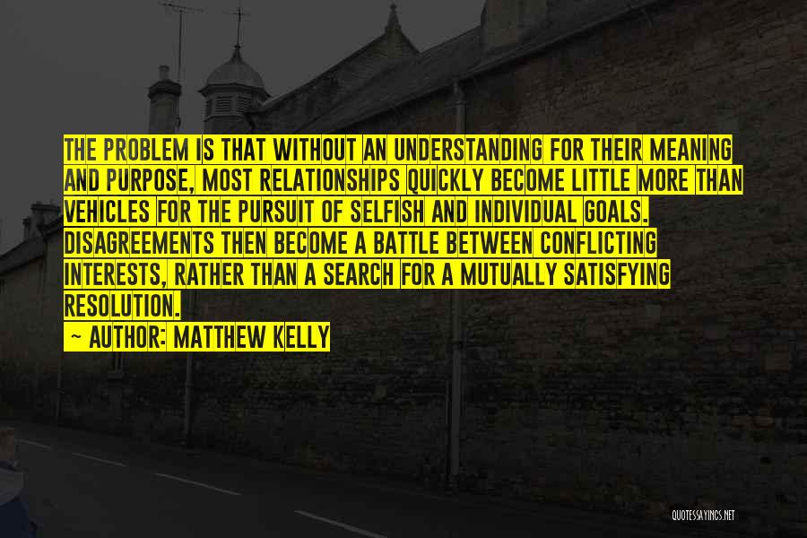 Matthew Kelly Quotes 1189324