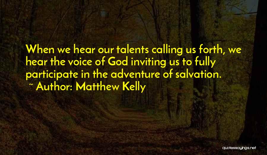 Matthew Kelly Quotes 2265542