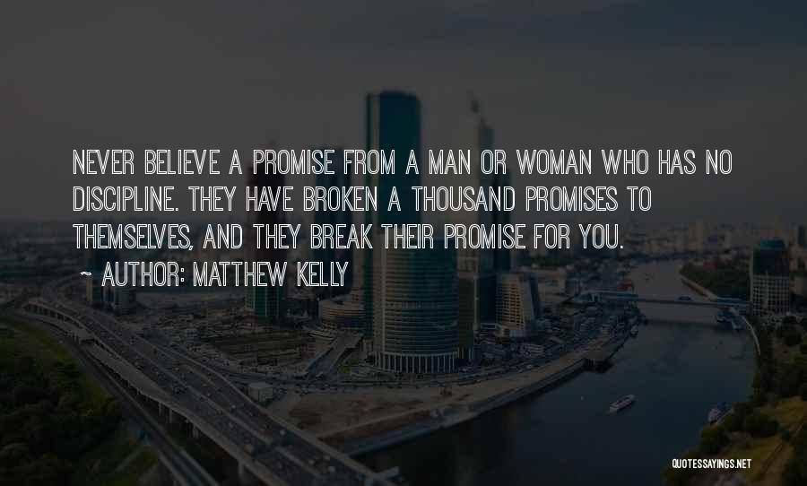 Matthew Kelly Quotes 317091