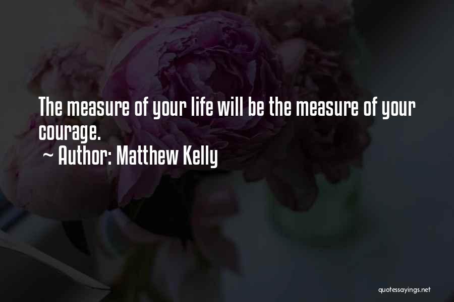 Matthew Kelly Quotes 357437