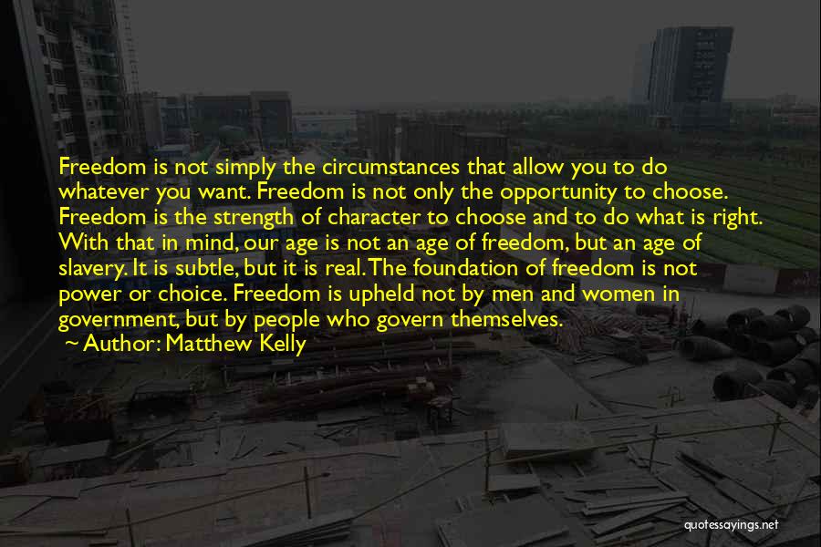 Matthew Kelly Quotes 389056