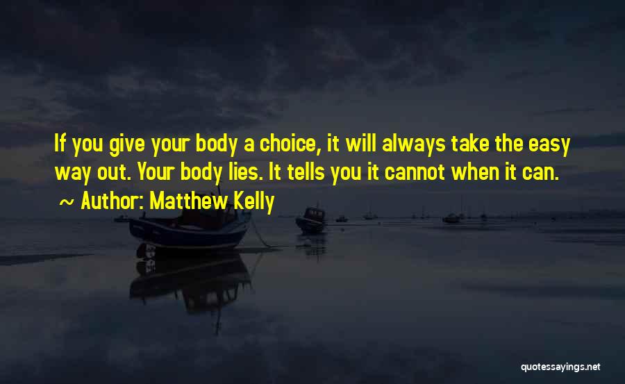 Matthew Kelly Quotes 417910
