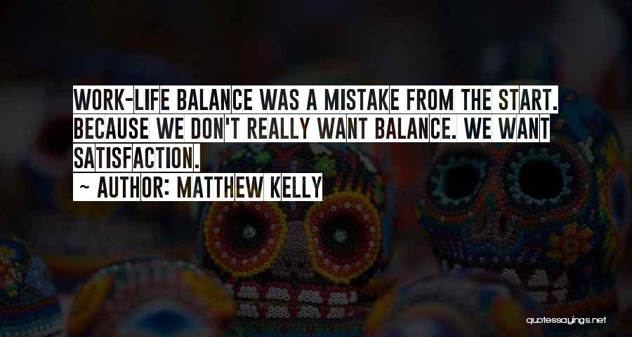 Matthew Kelly Quotes 430417