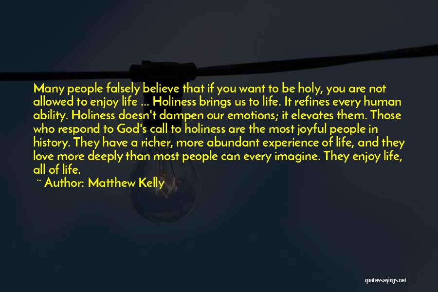 Matthew Kelly Quotes 508364
