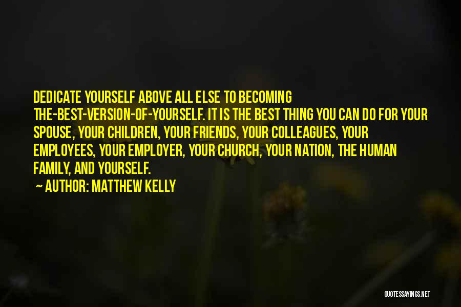 Matthew Kelly Quotes 557442