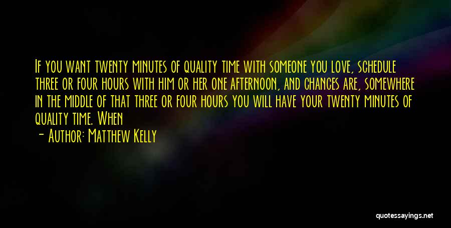 Matthew Kelly Quotes 76406