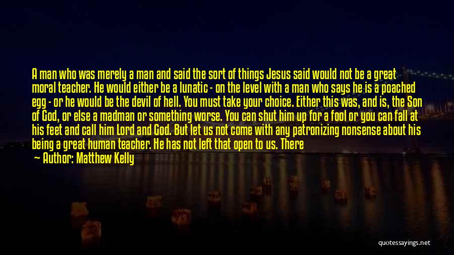 Matthew Kelly Quotes 937212