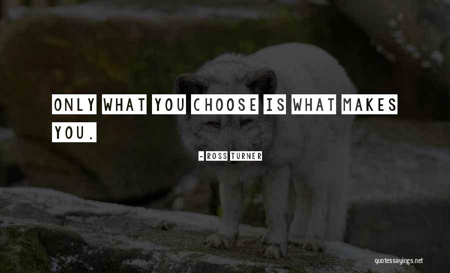 Matthew Kenney Quotes By Ross Turner