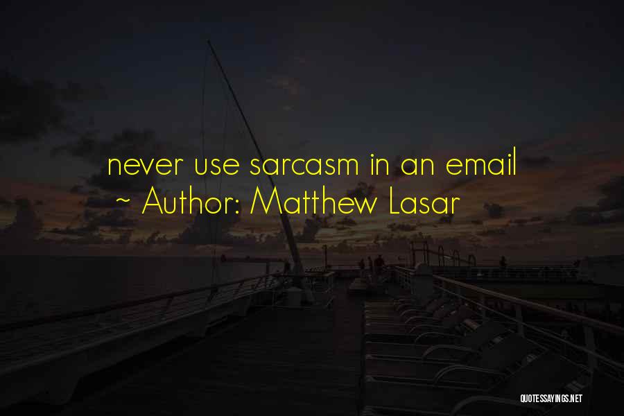 Matthew Lasar Quotes 935870