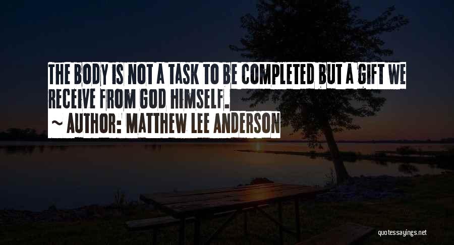 Matthew Lee Anderson Quotes 1786222 Matthew Lee Anderson Quotes 1786222