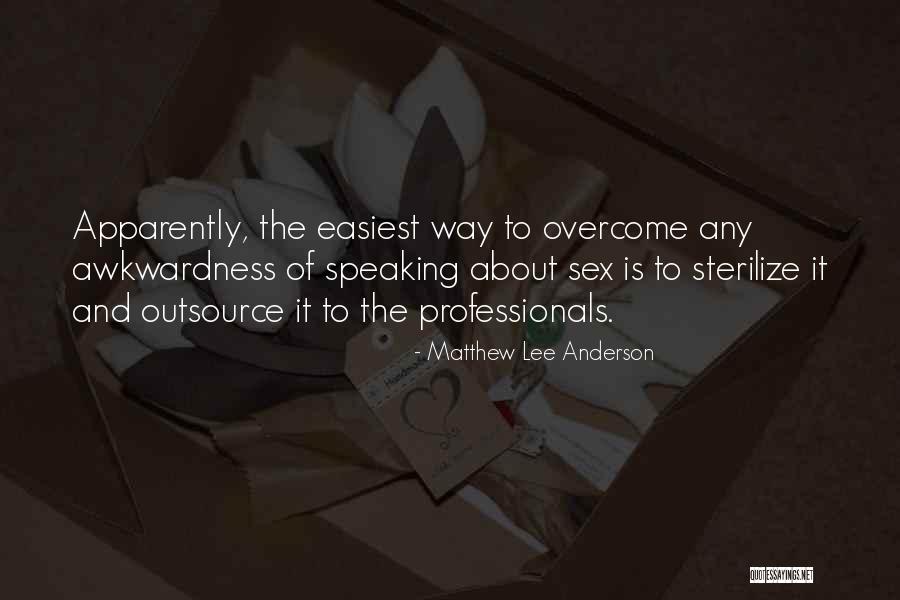 Matthew Lee Anderson Quotes 853022 Matthew Lee Anderson Quotes 853022