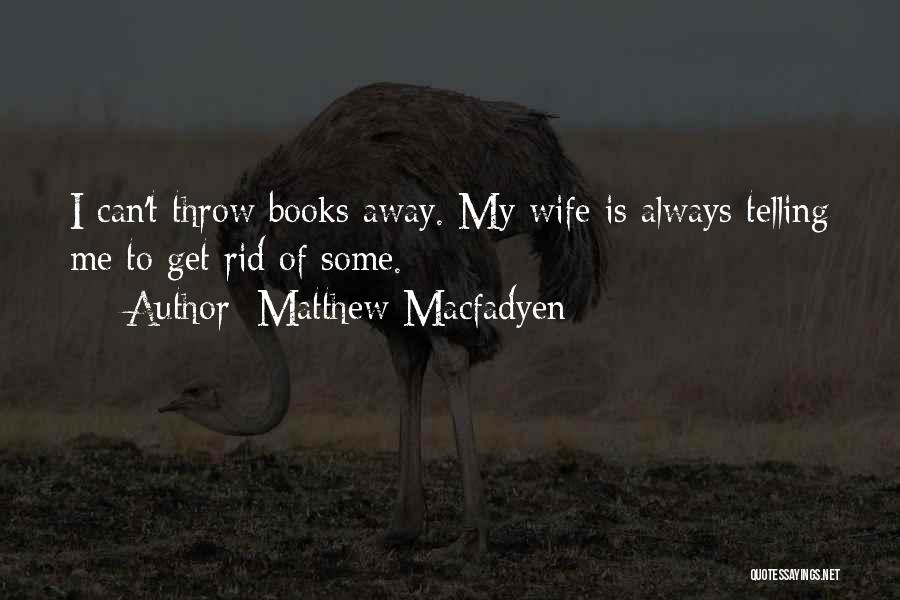Matthew Macfadyen Quotes 1935507