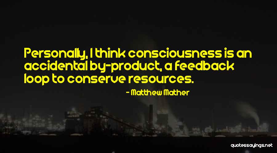 Matthew Mather Quotes 1707327