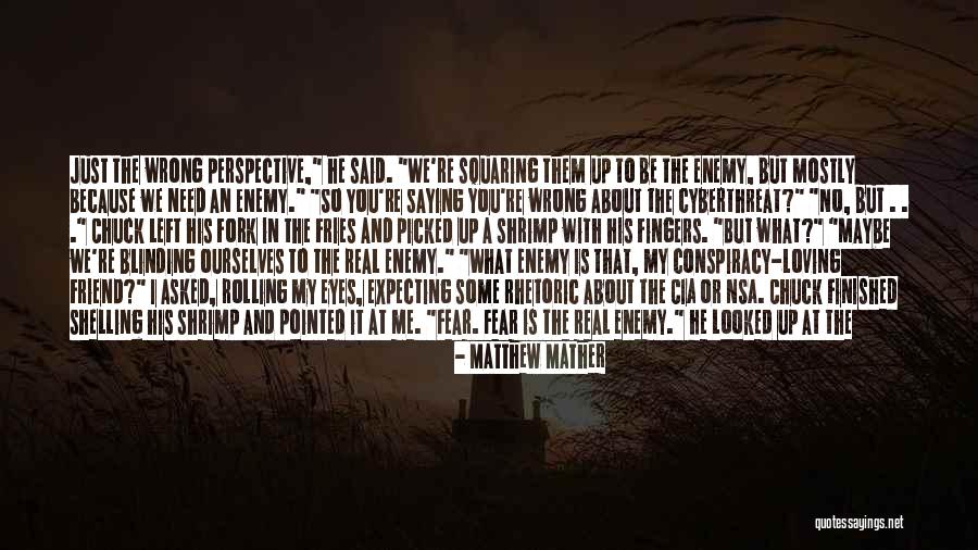Matthew Mather Quotes 1791354 Matthew Mather Quotes 1791354