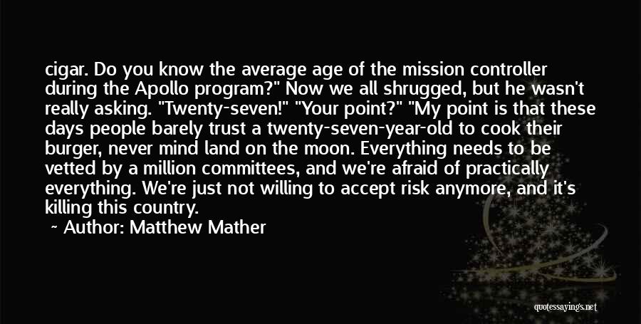 Matthew Mather Quotes 2270772